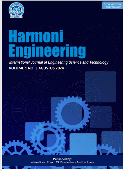 					View Vol. 1 No. 3 (2024): August : Harmoni Engineering: International Journal of Engineering Science and Technology
				